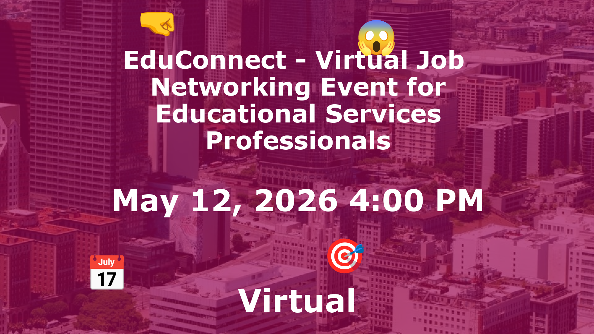 EduConnect - Virtual Job  Networking Event for Educational Services Professionals event image